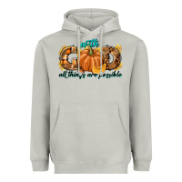 Moon Dust With God All Things Are Possible Heavyweight Hoodie - texasbilliewilder