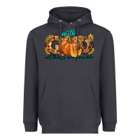 Smoke With God All Things Are Possible Heavyweight Hoodie - texasbilliewilder