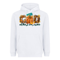White With God All Things Are Possible Heavyweight Hoodie - texasbilliewilder