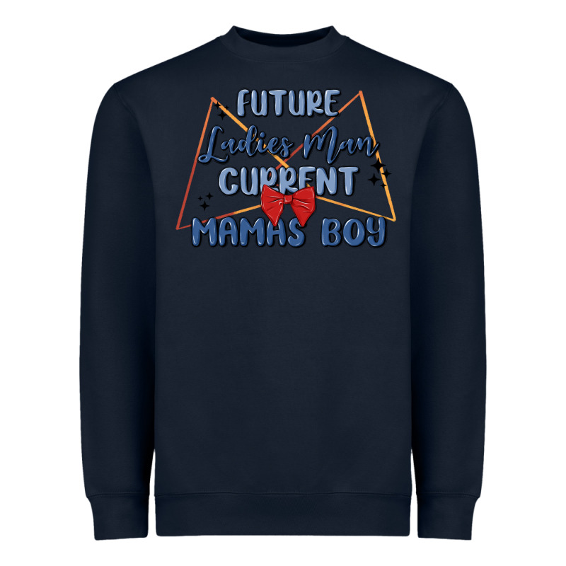 Future Ladies Man Current Mamas Boy Heavyweight Sweatshirt by MaliasSmallBusiness | Teevron