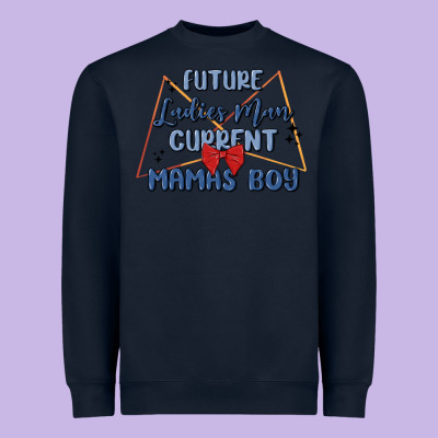 Future Ladies Man Current Mamas Boy Heavyweight Sweatshirt Designed By Maliassmallbusiness