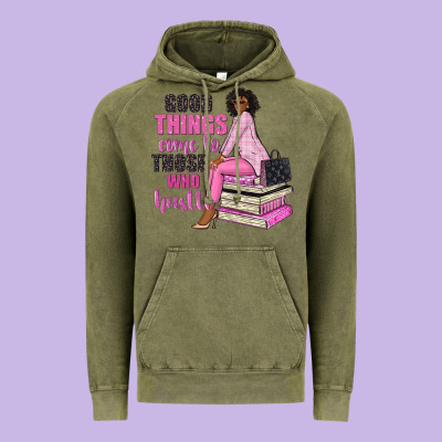 Good Things Come To Those Who Hustle Vintage Hoodie Designed By Nancycooperartshop