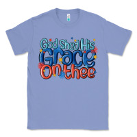 Colony Blue god shed his grace on the thee Classic Tee - MaliasSmallBusiness