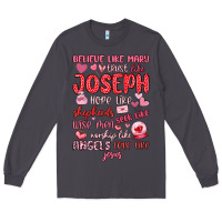 Smoke believe like mary trust like joseph valentine s da Long Sleeve Tee - MaliasSmallBusiness