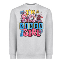 Heather Grey i'm a 80's kinda girl Heavyweight Sweatshirt - MaliasSmallBusiness