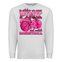 Dove Grey In October We Wear Pink and Watch Basketball Premium Sweatshirt - texasbilliewilder