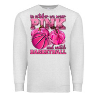 Oatmeal Heather In October We Wear Pink and Watch Basketball Premium Sweatshirt - texasbilliewilder