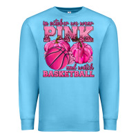 Ocean Blue In October We Wear Pink and Watch Basketball Premium Sweatshirt - texasbilliewilder