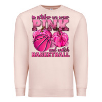 Pale Pink In October We Wear Pink and Watch Basketball Premium Sweatshirt - texasbilliewilder