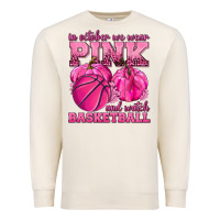 Sandshell In October We Wear Pink and Watch Basketball Premium Sweatshirt - texasbilliewilder
