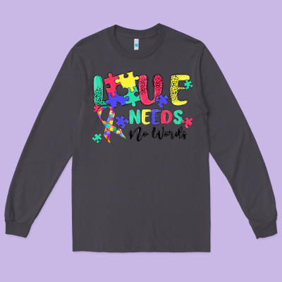 Love Needs No Words Autism Long Sleeve Tee Designed By Maliassmallbusiness
