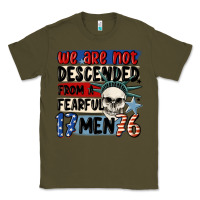 Army Green we are not descended from a fearful me Classic Tee - MaliasSmallBusiness