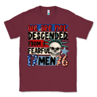 Burgundy we are not descended from a fearful me Classic Tee - MaliasSmallBusiness