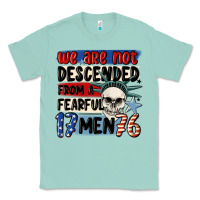 We Are Not Descended From A Fearful Me Classic Tee | Teevron