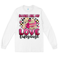 White books are my love language Long Sleeve Tee - MaliasSmallBusiness