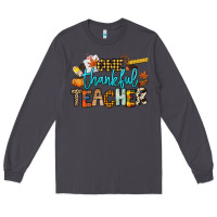 Smoke One thankful Teacher Long Sleeve Tee - NancyCooperArtShop