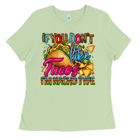 Matcha if you dont like tacos im nacho type Ladies Tee - CTS Tumbler Store