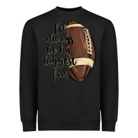 Black i ll always be his biggest fan Heavyweight Sweatshirt - MaliasSmallBusiness