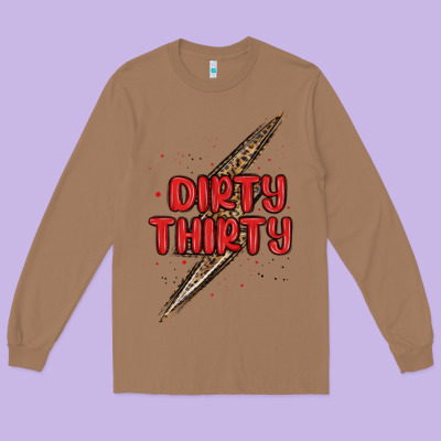 Dirty Thirty Lightning Bolt Long Sleeve Tee Designed By Maliassmallbusiness