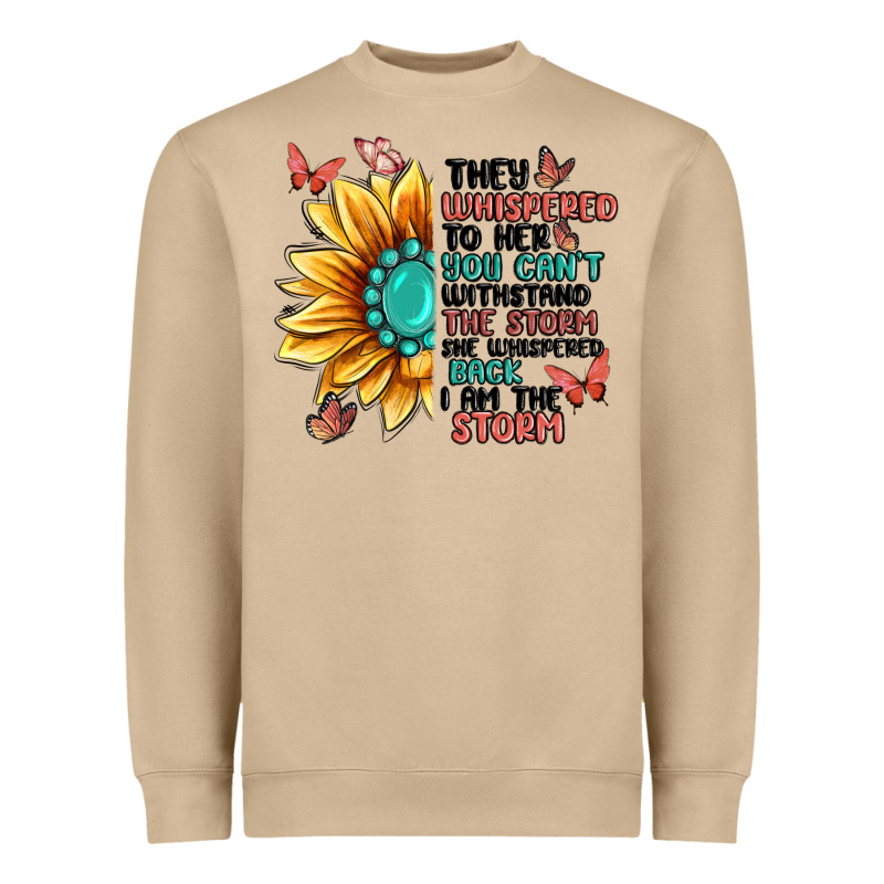 They Whispered To Her You Can't Withstand The Stor Heavyweight Sweatshirt by MaliasSmallBusiness | Teevron
