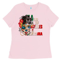 Bubblegum Pink in a world full of princesses be a chingona Ladies Tee - CTS Tumbler Store