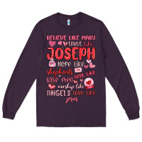 Plum believe like mary trust like joseph valentine s da Long Sleeve Tee - MaliasSmallBusiness