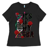 Black its in my dna Ladies Tee - CTS Tumbler Store