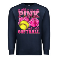 Navy In October We Wear Pink and Watch Softball Premium Sweatshirt - texasbilliewilder