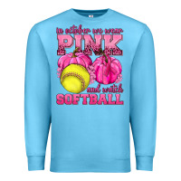 Ocean Blue In October We Wear Pink and Watch Softball Premium Sweatshirt - texasbilliewilder