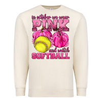 Sandshell In October We Wear Pink and Watch Softball Premium Sweatshirt - texasbilliewilder