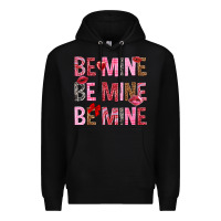 Black Be mine be mine be mine Valentine's Day Premium Hoodie - HowdyJamesFarm