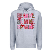 Heather Grey Be mine be mine be mine Valentine's Day Premium Hoodie - HowdyJamesFarm