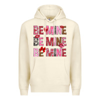 Sandshell Be mine be mine be mine Valentine's Day Premium Hoodie - HowdyJamesFarm