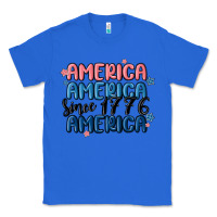 True Royal america since 1776 Classic Tee - MaliasSmallBusiness