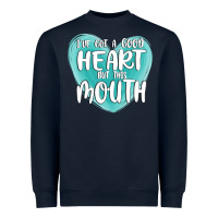 Navy i have got a good heart but this mouth Heavyweight Sweatshirt - MaliasSmallBusiness