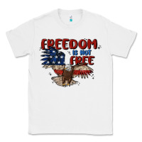 White freedom is not free Classic Tee - MaliasSmallBusiness