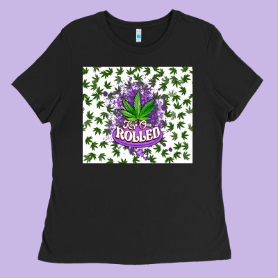 Keep One Rolled Weed Ladies Tee Designed By Cts Tumbler Store