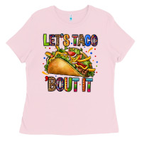 Bubblegum Pink lets taco bout it Ladies Tee - CTS Tumbler Store