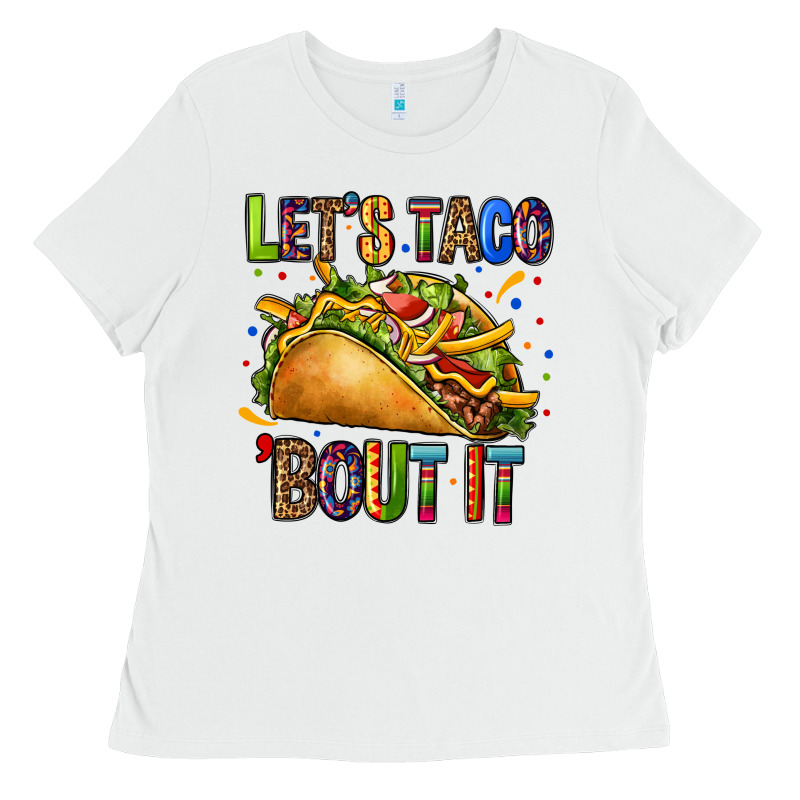 Lets Taco Bout It Ladies Tee by CTS Tumbler Store | Teevron