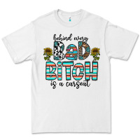White Behind Every Bad Bitch is a Carseat Premium Tee - CowhideDigitalArt