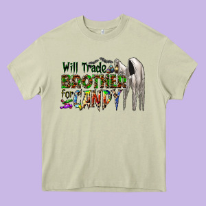 Will Trade Brother For Candy Heavy Core Tee Designed By Cowhidedigitalart