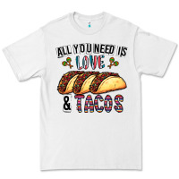 White All You Need Is Love And Tacos Premium Tee - CowhideDigitalArt