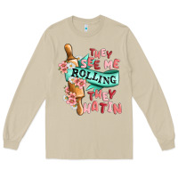 Mushroom they see me rolling they hatin Long Sleeve Tee - MaliasSmallBusiness