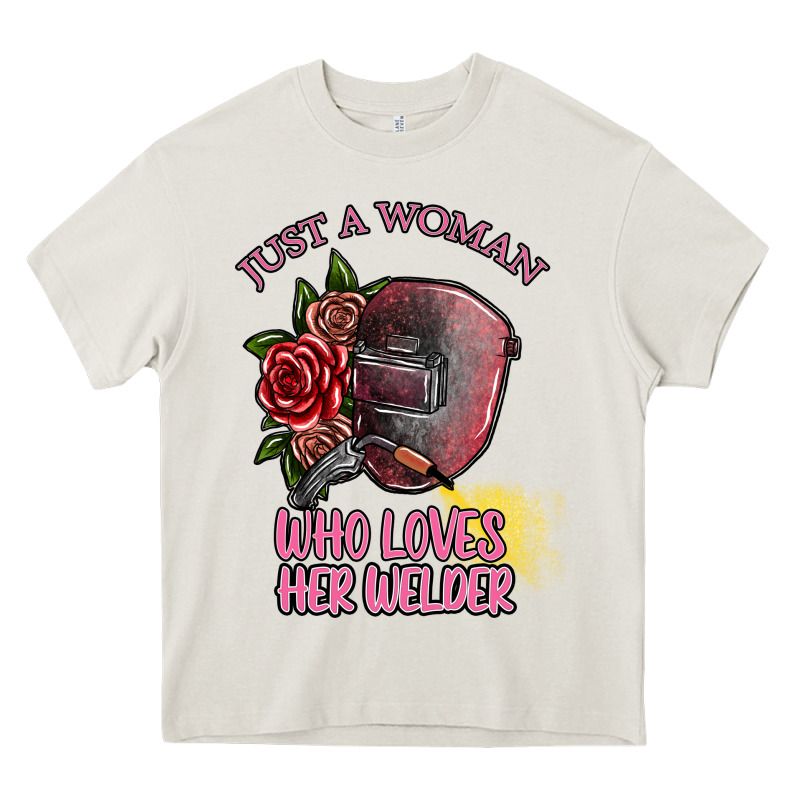 Just A Woman Who Loves Her Welder Heavy Core Tee by SublimationCraftShop | Teevron
