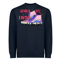 Walk By Faith Heavyweight Sweatshirt | Teevron