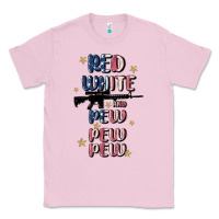 Bubblegum Pink red white and pew pew pew Classic Tee - MaliasSmallBusiness