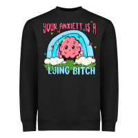 Black your anxıett is a lying bitch malia Heavyweight Sweatshirt - MaliasSmallBusiness