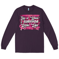 Plum This is what a survivor looks like Breast Cancer Long Sleeve Tee - NancyCooperArtShop