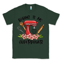 Sports Green baking is my superpower malia Classic Tee - MaliasSmallBusiness