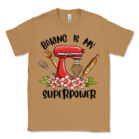 Toasted Coconut baking is my superpower malia Classic Tee - MaliasSmallBusiness